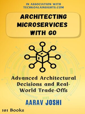 cover image of Architecting Microservices with Go
